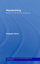 Book cover of: Peacebuilding. By: Elisabet Porter