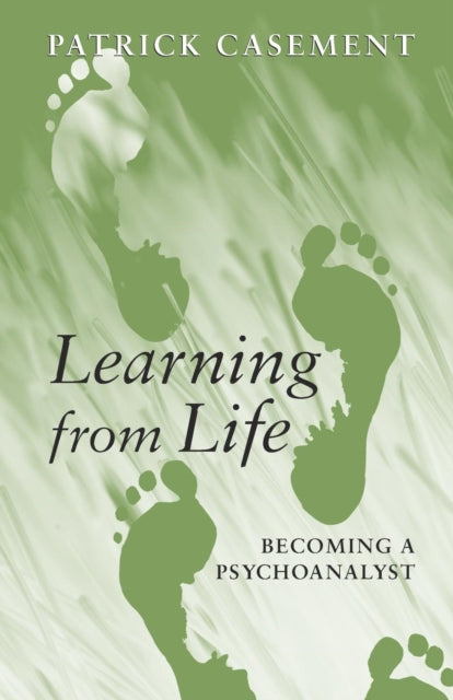 Book cover of: Learning from Life. By: Patrick Casement