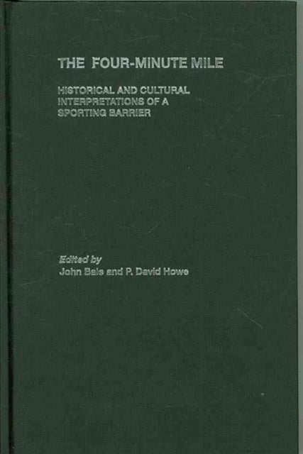 Book cover of: Four-Minute Mile. By: John Bale: Davi