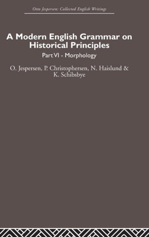 Modern English Grammar on Historical Principles