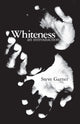 Book cover of: Whiteness. By: Steve Garner