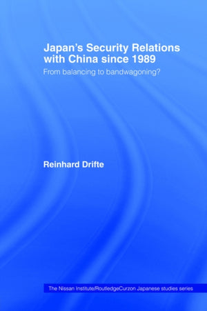Japan's Security Relations with China since 1989
