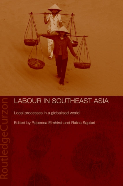 Book cover of: Labour in Southeast Asia. By: R. Elmhirst
