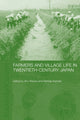 Book cover of: Farmers and Village Life in Japan. By: Yoshiaki Nishida