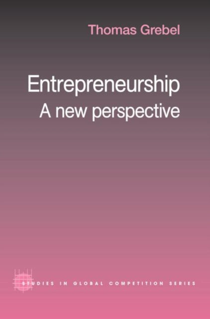 Book cover of: Entrepreneurship. By: Thomas Grebel
