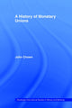 Book cover of: History of Monetary Unions. By: John F. Chown