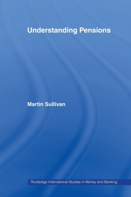 Book cover of: Understanding Pensions. By: Martin Sullivan