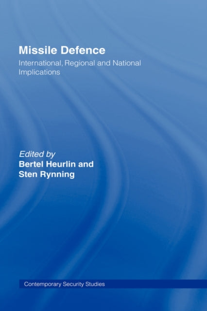 Book cover of: Missile Defence. By: B. Heurlin