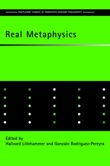 Book cover of: Real Metaphysics. By: H. Lillehammer