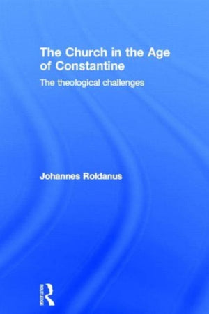 The Church in the Age of Constantine