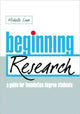 Book cover of: Beginning Research. By: Lowe (undifferentiated)