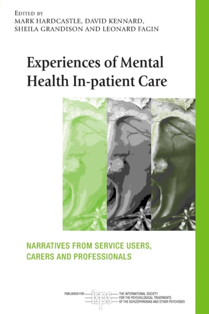 Book cover of: Experiences of Mental Health In-patient Care. By: Hardcastle/Kenn