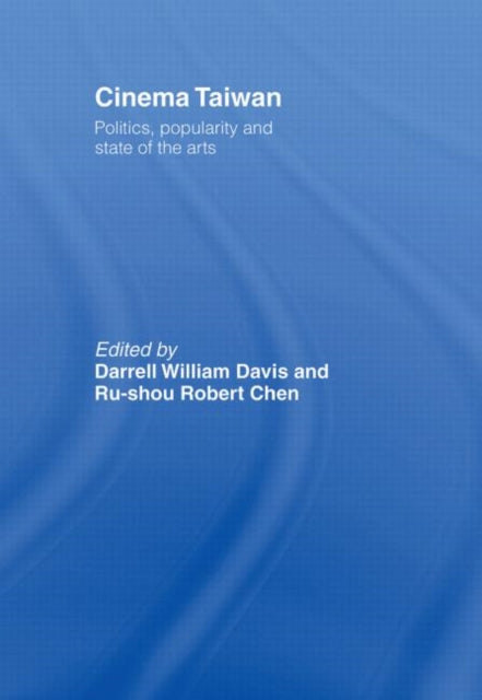 Book cover of: Cinema Taiwan. By: D. & Che Davis, Darrell William Davis