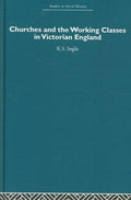 Churches and the Working Classes in Victorian England