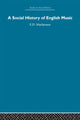 Book cover of: Social History of English Music. By: Mackerness