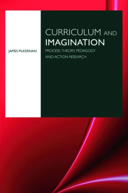Book cover of: Curriculum and Imagination. By: McKernan