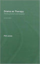 Book cover of: Drama as Therapy Volume 1. By: Jones, Phil, Jones