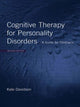 Book cover of: Cognitive Therapy for Personality Disorders. By: Kate M. Davidson, Kate Davidson