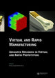 Book cover of: Virtual and Rapid Manufacturing. By: Paulo Jorge da Silva Bartolo