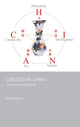 Book cover of: Created in China. By: Michael Keane