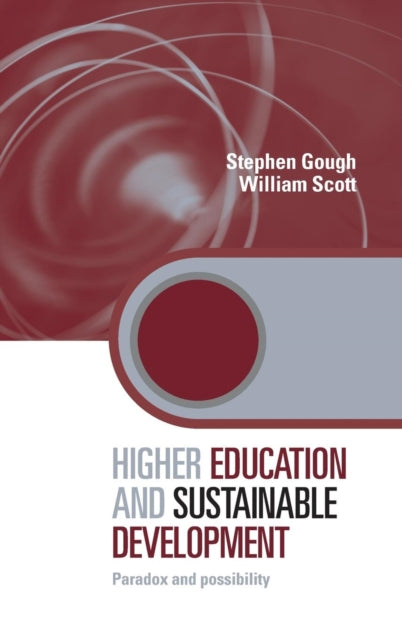 Book cover of: Higher Education and Sustainable Development. By: Stephen Gough