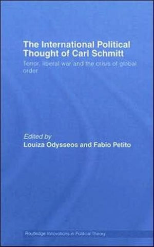 The International Political Thought of Carl Schmitt