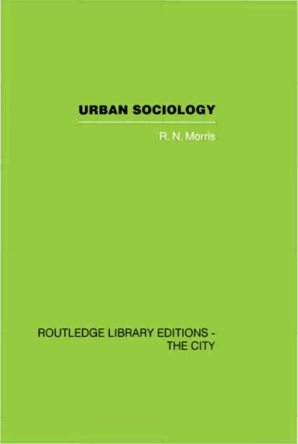 Book cover of: Urban Sociology. By: R. N. Morris