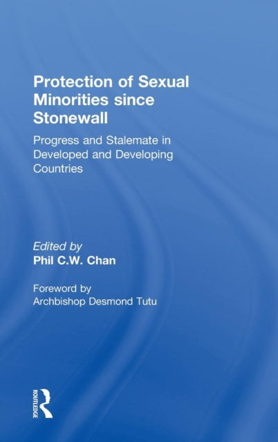 Book cover of: Protection of Sexual Minorities since Stonewall. By: Phil C.W.  Chan