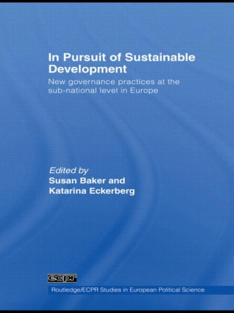 Book cover of: In Pursuit of Sustainable Development. By: Susan Baker: Ka, Susan Baker