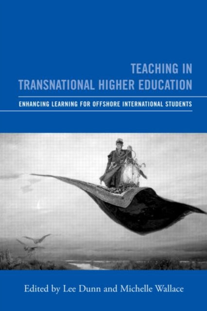 Book cover of: Teaching in Transnational Higher Education. By: Michel Wallace