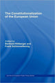 Book cover of: Constitutionalization of the European Union. By: Berthold Rittbe
