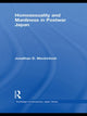 Book cover of: Homosexuality and Manliness in Postwar Japan. By: Jonathan D. Mackintosh