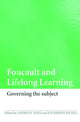 Book cover of: Foucault and Lifelong Learning. By: Andreas Fejes