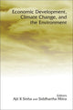 Book cover of: Economic Development, Climate Change, and the Environment. By: Sinha/Mitra