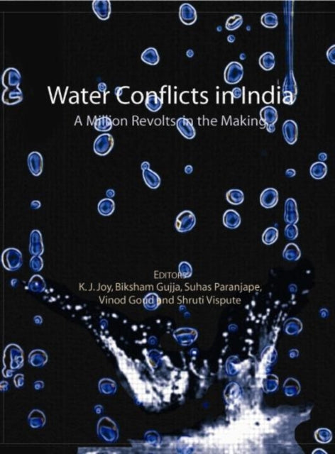 Book cover of: Water Conflicts in India. By: Joy et al.