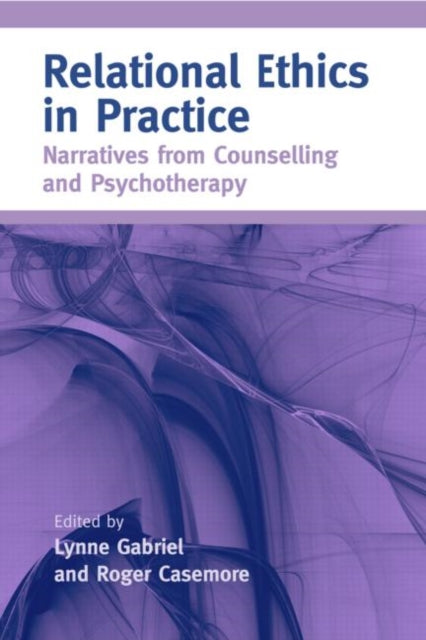 Book cover of: Relational Ethics in Practice