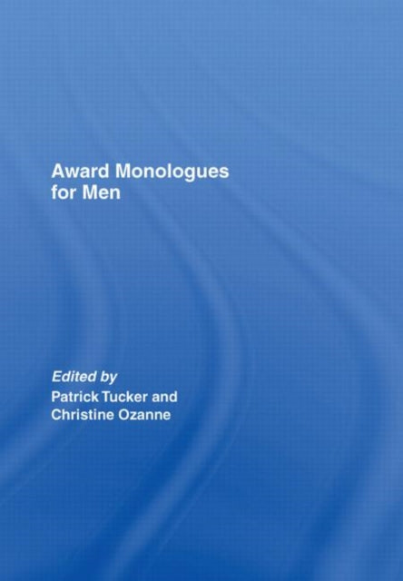 Book cover of: Award Monologues for Men. By: Patrick Tucker