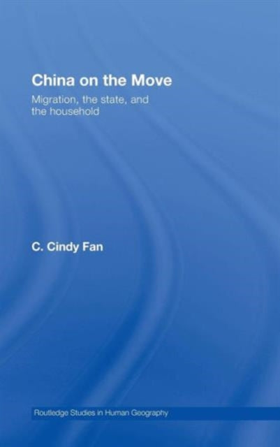 Book cover of: China on the Move. By: C. Cindy Fan
