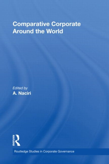 Book cover of: Corporate Governance Around the World. By: Ahmed Naciri