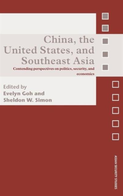 Book cover of: China, the United States, and South-East Asia. By: Sheldon/ Simon