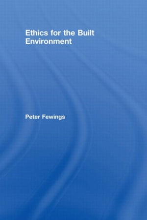 Ethics for the Built Environment