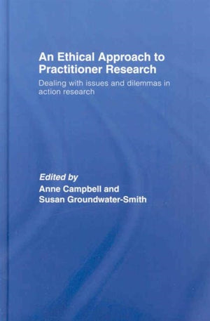Ethical Approach to Practitioner Research