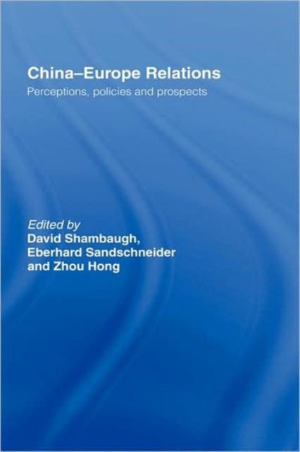 Book cover of: China-Europe Relations. By: David L. Shambaugh