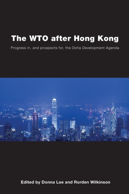 Book cover of: WTO after Hong Kong. By: lee/wilkinson