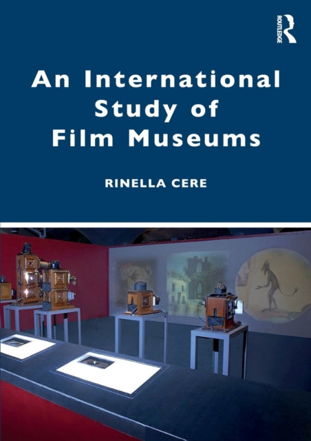 Book cover of: International Study of Film Museums. By: Rinella Cere