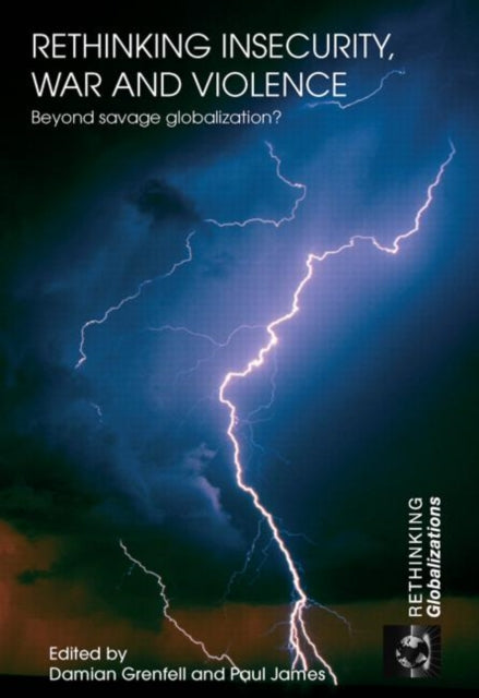 Book cover of: Rethinking Insecurity, War and Violence. By: Damian Grenfell