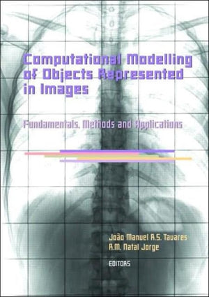 Computational Modelling of Objects Represented in Images. Fundamentals, Methods and Applications