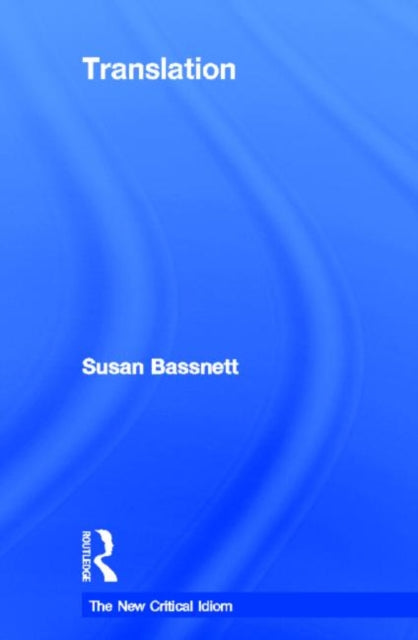 Book cover of: Translation. By: Bassnett