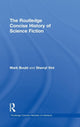 Book cover of: Routledge Concise History of Science Fiction. By: DR MARK BOULD, Mark Bould
