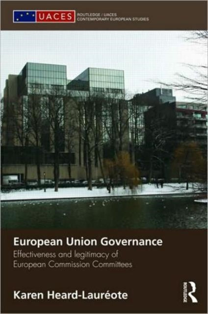 Book cover of: European Union Governance. By: Karen Heard-Lauréote, Heard-Laureote